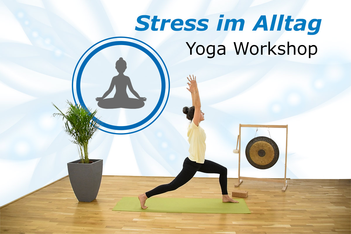 Yoga Workshop - Stress im Alltag